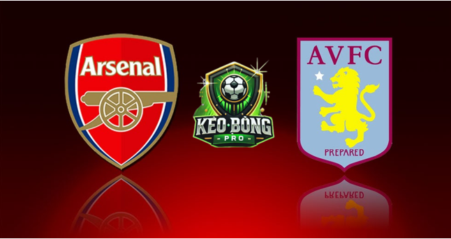 Nhận định soi kèo Arsenal vs Aston Villa